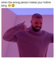 Image result for hello memes drake