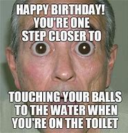 Image result for Inappropriate Birtjday Memes