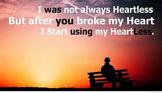 Image result for Sad Heartbreak Quotes