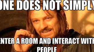 Image result for Meme About Personal Interaction