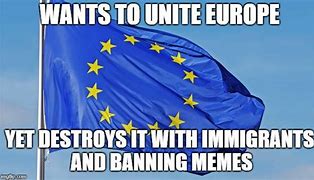 Image result for European Union Banning Memes