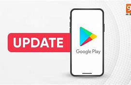 Image result for Google Play Update