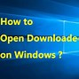Image result for Open Download File in Windows 10