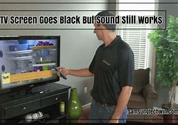 Image result for Black Screen TV Sound but No Picture How to Fix
