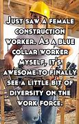 Image result for Girl Construction Worker Memes