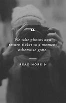 Image result for Photography Quotes About Memories