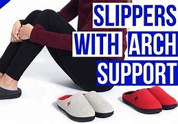 Image result for Indoor Slippers with Arch Support
