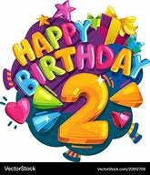 Image result for Happy 2 Year Birthday Wishes
