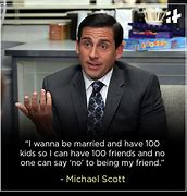 Image result for Michael Scott From the Office Best Quotes