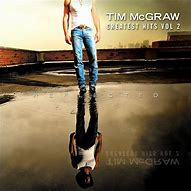 Image result for Tim McGraw Greatest Hits 2