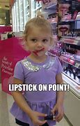 Image result for Girl with Lipstick Meme