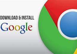 Image result for Google Chrome Download