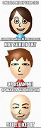 Image result for Dank Mii Memes