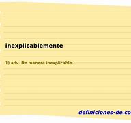 Image result for inexplicablemente