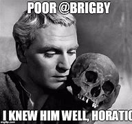 Image result for Hamlet Horatio Memes