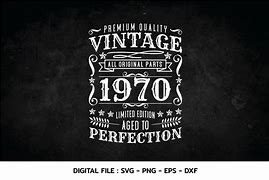 Image result for Vintage 70 Aged to Perfection Birthday