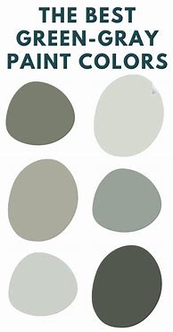 Image result for Light Gray with Green Undertone Paint Colors