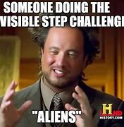 Image result for Step Challenge Meme