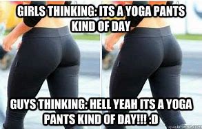Image result for Yoga Pants Funny Meme LOL
