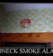 Image result for Redneck Smoke Alarm