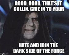 Image result for Dark Side Meme Emperor