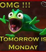 Image result for Kermit Tomorrow Is Monday Quotes