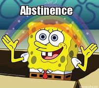 Image result for Abstinence Meme