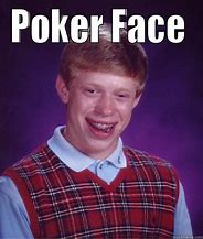 Image result for A Poker Face
