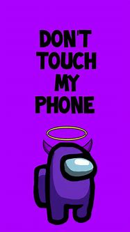 Image result for Don't Touch My Tablet Wallpaper
