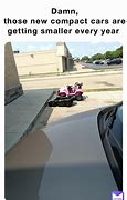 Image result for Meme Women Small Cars