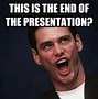 Image result for A Baby in the Meme of the End of Presentation