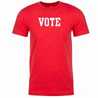 Image result for Red Vote T-Shirt