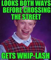 Image result for Bad Look Memes