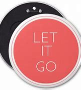 Image result for Let It Go Button