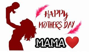 Image result for Happy Mother's Day Big Mama