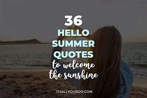 Image result for Happy First Day of Summer Quotes