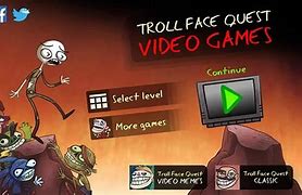 Image result for Trollface Quest 1 No Flash