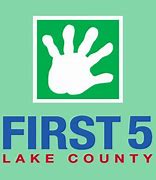 Image result for First 5 Lake County Logo