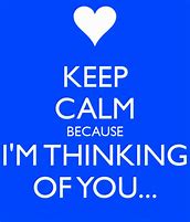 Image result for Thinking of You Today Meme