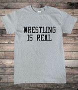 Image result for Cool Wrestling T-Shirts