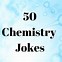 Image result for AU Chemistry Jokes