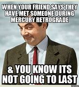 Image result for Mercury Retrograde Humor