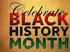 Image result for Black History Month Slogans