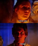 Image result for Han Solo I Know Meme