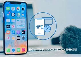 Image result for How to Enable NFC On iPhone