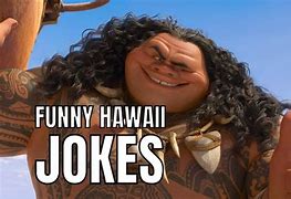 Image result for Hawai Memes