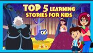 Top 5 Learning Stories For Kids | Tia & Tofu | Bedtime Stories | Short Stories | Kids Stories