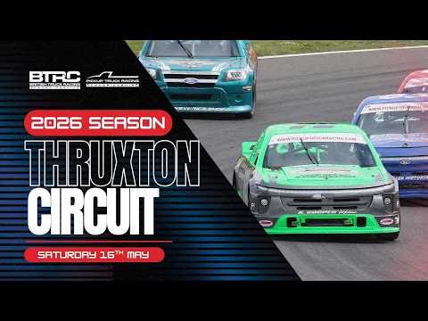 LIVE | Thruxton | May 16th 2026 | BTRC x Pickup Trucks