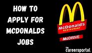 How To Apply For McDonald's Jobs | Careers Portal