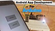 Android app development to control Arduino over Bluetooth using Android Studio